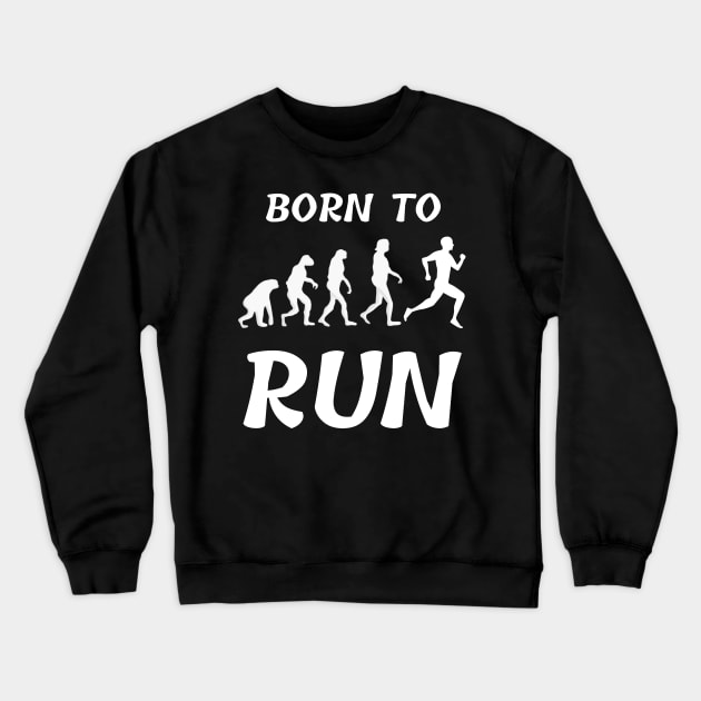 Born to Run - Male Crewneck Sweatshirt by Rusty-Gate98